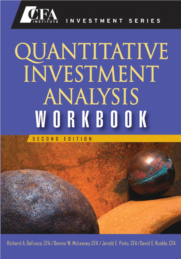 Book cover of Quantitative Investment Analysis, Workbook by Richard DeFusco Book cover of Quantitative Investment Analysis, Workbook by Richard DeFusco
